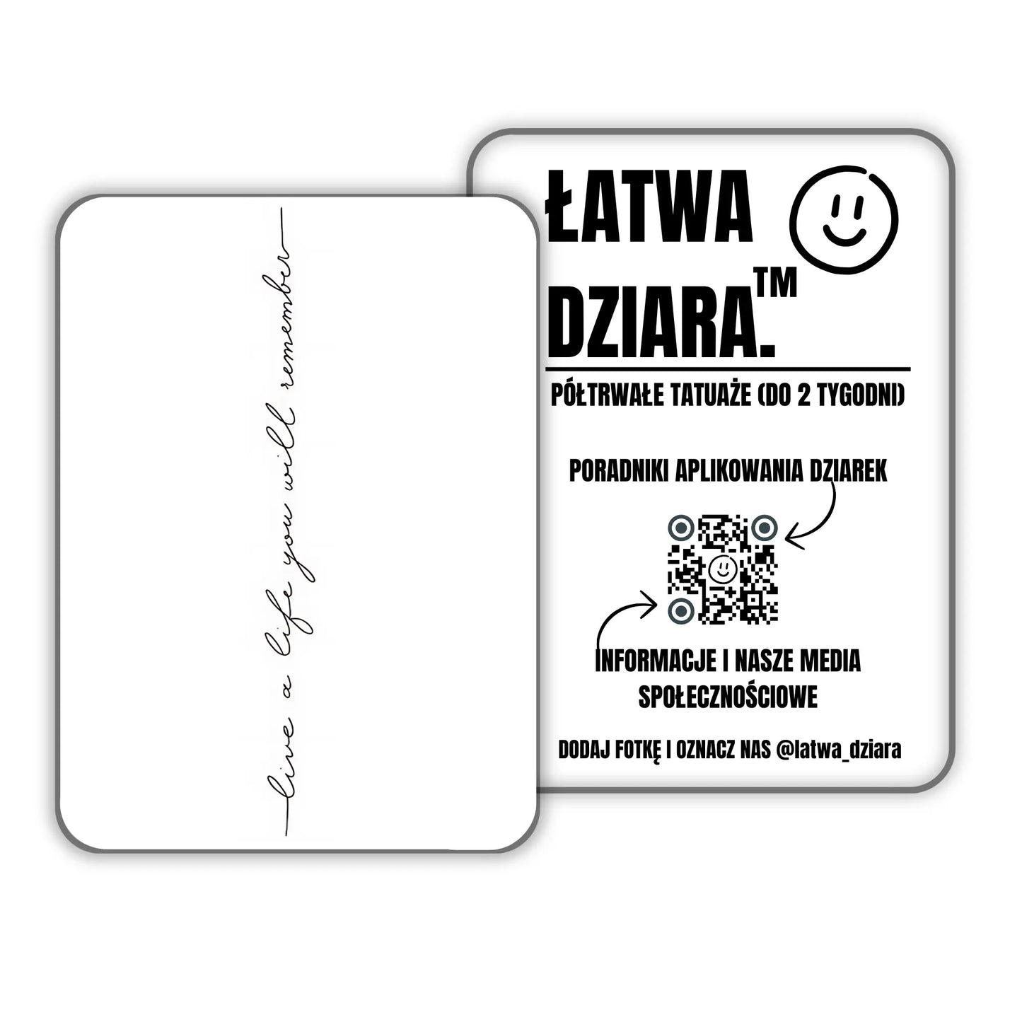 Żyj tak, by pamiętać - ŁatwaDziara™