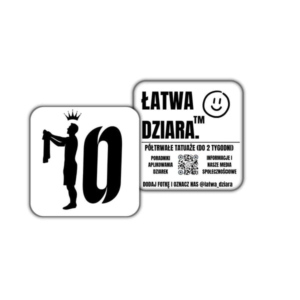 Król Dziesiątka - ŁatwaDziara™